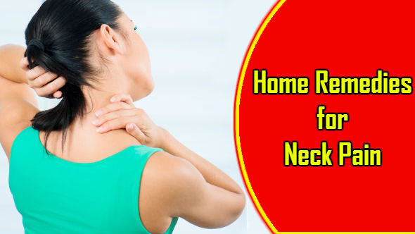 Home Remedies For Neck Pain 